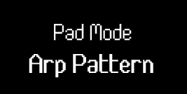 The Launchkey screen, showing you've entered the Pad Mode: Arp Pattern.